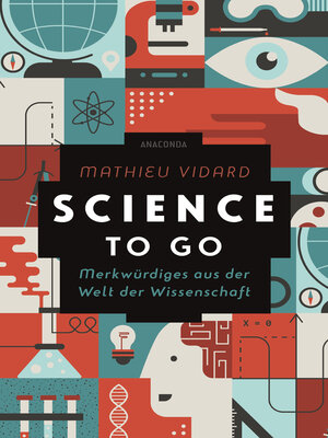 cover image of Science to go. Merkwürdiges aus der Welt der Wissenschaft